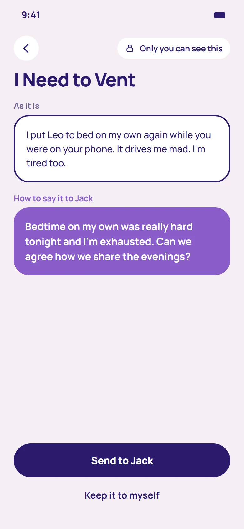 I Need to Vent: an angry note written as it is, and a calmer version of it to send to Jack.